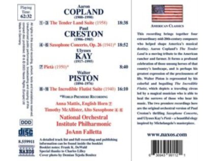 MATTIX / MCALLISTER / FALLETTA - Aaron Copland: The Tender Land Suite / Paul Creston: Saxophone Concerto / Ulysses Kay: Pieta / Walter Piston: The Incredible Flutist Suite (CD)