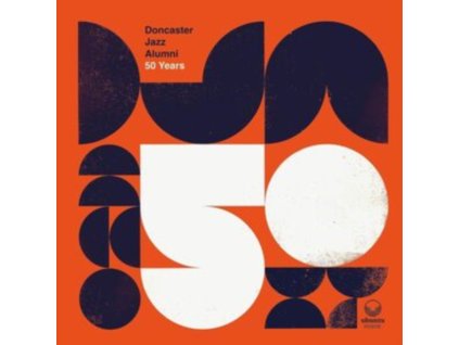 DONCASTER JAZZ ALUMNI - 50 Years (CD)