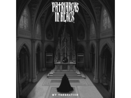 PATRIARCHS IN BLACK - My Veneration (CD)