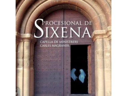 CAPELLA DE MINISTRERS / CARLES MAGRANER - Procesional De Sixena (CD)