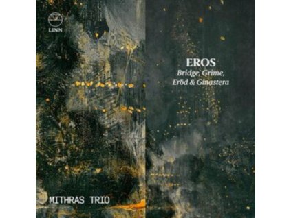 MITHRAS TRIO - Eros: Bridge / Grime / Erod & Ginastera (CD)