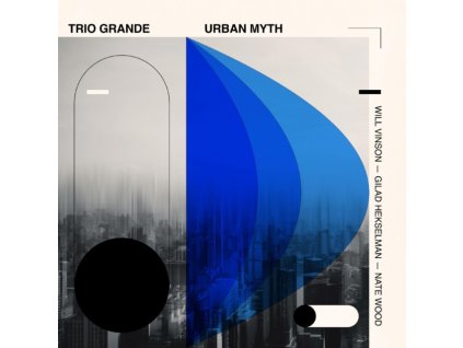 WILL VINSON / GILAD HEKSELMAN & NATE WOOD - Trio Grande: Urban Myth (CD)