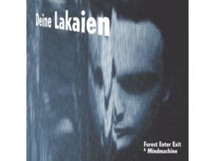 DEINE LAKAIEN - Forest Enter Exit & Mindmachine (Digi) (CD)