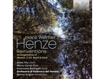 MARIO CAROLI / ANNA TIFU / EMANUELA BATTIGELLI / ORCHESTRA DI PADOVA E DEL VENETO / MARCO ANGIUS - Henze: Reinventions Arrangements Of Mozart / C.P.E. Bach & Vitali (CD)
