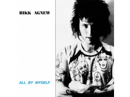 RIKK AGNEW - All By Myself (CD)