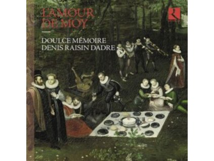 DOULCE MEMOIRE / DENIS RAISIN DADRE - LAmour De Moy (CD)