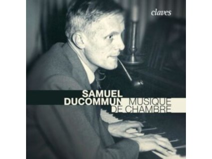 MARC PANTILLON / CHRISTOPHE / PANTILLON / JOHANNES FLIEDER - Samuel Ducommun: Musique De Chambre (CD)