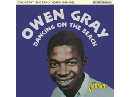 OWEN GRAY - Dancing On The Beach - The Early Years 1960-62 (CD)
