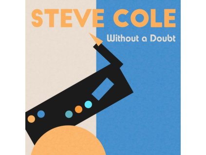 STEVE COLE - Without A Doubt (CD)