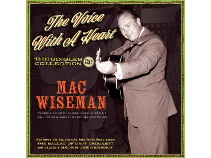 MAC WISEMAN - The Voice With A Heart - The Singles Collection 1951-61 (CD)