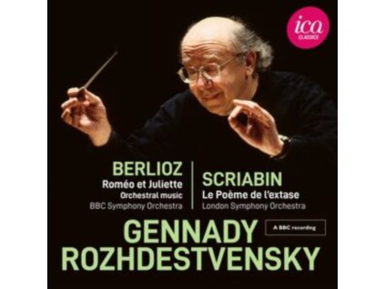 BBC SYMPHONY ORCHESTRA / BBC SYMPHONY CHORUS / LONDON SYMPHONY ORCHESTRA / GENNADI ROZHDESTVENSKY - Berlioz: Romeo Et Juliette - Scriabin: Le Poeme De LExtase (CD)