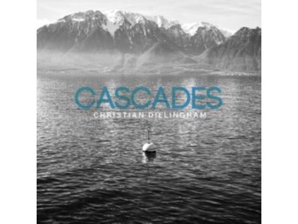 CHRISTIAN DILLINGHAM - Cascades (CD)