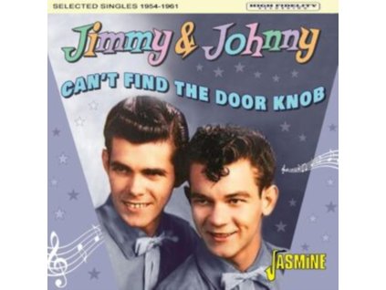 JIMMY & JOHNNY - Cant Find The Door Knob (CD)
