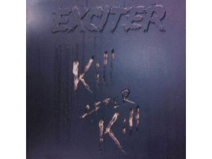 EXCITER - Kill After Kill (CD)