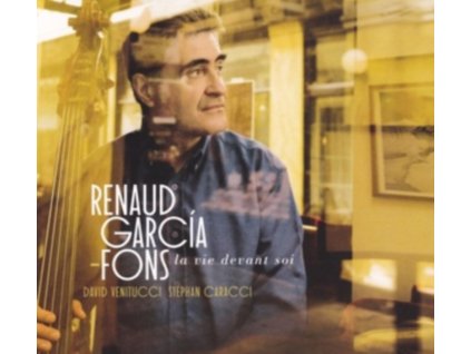 RENAUD GARCIA FONS - La Vie Devant Soi (CD)