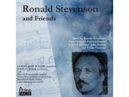 LESLEY-JANE ROGERS / JOHN TURNER / DUNCAN HONEYBOURNE / HARVEY DAVIES / BENEDICT HOLLAND / LAURA ROBINSON - Ronald Stevenson And Friends (CD)
