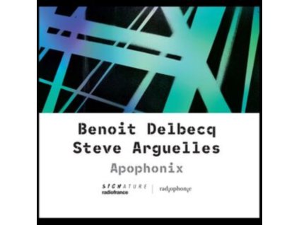 BENOIT DELBECQ / STEVE ARGUELLES / CHRISTOPHE MINCK / NICOLAS BECKER - Apophonix (CD)