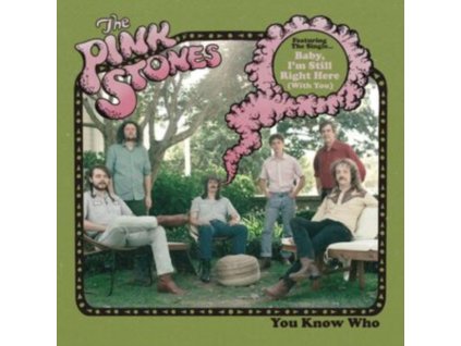 PINK STONES - You Know Who (CD)