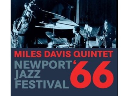 MILES DAVIS QUINTET - Newport Jazz Festival. 1966 (CDR)