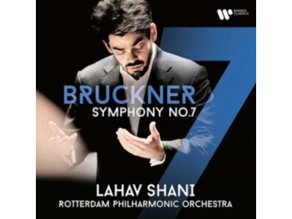 LAHAV SHANI / ROTTERDAM PHILHARMONIC ORCHESTRA - Bruckner: Symphony No. 7 (CD)