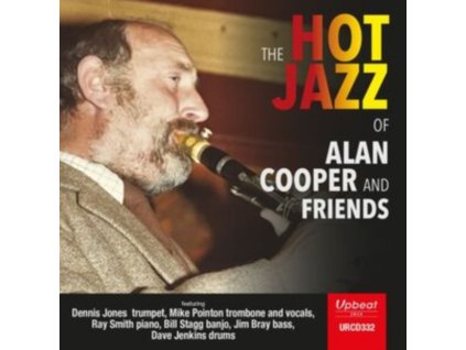 ALAN COOPER AND FRIENDS - The Hot Jazz Of Alan Cooper And Friends (CD)