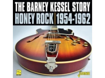BARNEY KESSEL - Honey Rock - The Barney Kessel Story 1954-62 (CD)