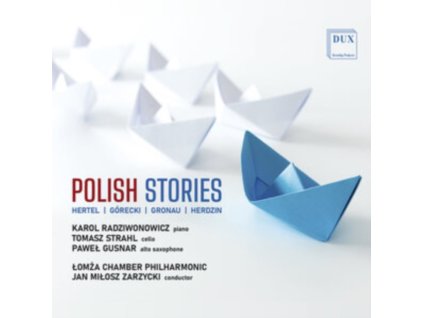 JAN MILOSZ ZARZYCKI / LOMZA CHAMBER PHILHARMONIC / KAROL RADZIWONOWICZ / TOMASZ STRAHL / PAWEL GUSNAR - Polish Stories: Works By Gorecki / Hertel / Gronau & Herdzin (CD)