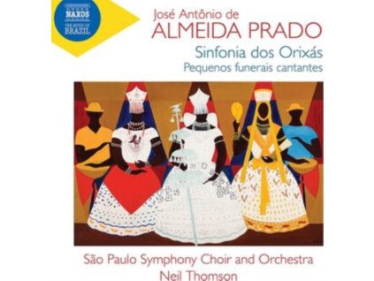 SAO PAULO SO AND CHOIR - Jose Antonio De Almeida Prado: Sinfonia Dos Orixas / Pequenos Funerais Cantantes (CD)