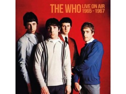 WHO - Live On Air 1965-1967 (CD)
