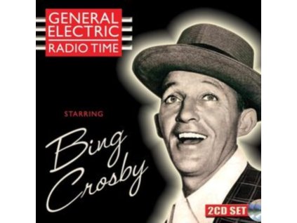 BING CROSBY - General Electric Radio Time (CD)