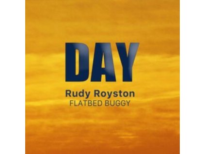 RUDY ROYSTON - Day (CD)