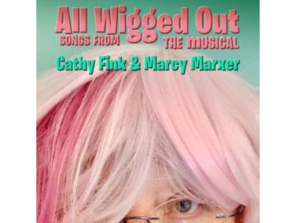 CATHY FINK & MARCY MARXER - All Wigged Out (CD)