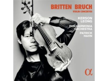KERSON LEONG / PHILHARMONIA ORCHESTRA / PATRICK HAHN - Britten & Bruch: Violin Concertos (CD)