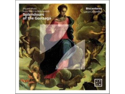 BISCANTORES / LUCA COLOMBO - Splendours Of The Gonzaga. Sacred Music From Wert To Monteverdi (CD)