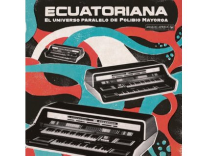 VARIOUS ARTISTS - Ecuatoriana - El Universo Paralelo De Polibio Mayorga (CD)