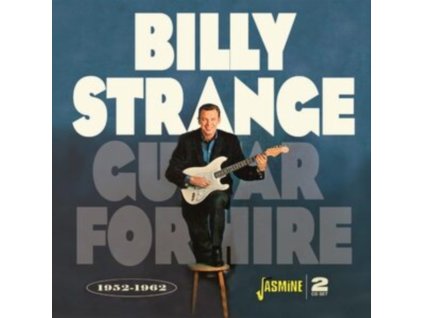 BILLY STRANGE - Guitar For Hire 1952-62 (CD)