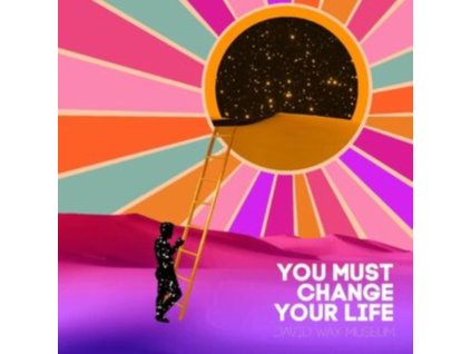 DAVID WAX MUSEUM - You Must Change Your Life (CD)