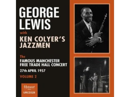 GEORGE LEWIS WITH KEN COLYERS JAZZMEN - The Famous Manchester Free Trade Hall Concert Volume 2 (CD)