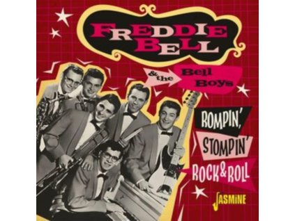FREDDIE BELL & THE BELL BOYS - Rompin. Stompin Rock & Roll (CD)