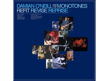 DAMIAN ONEILL & THE MONOTONES - Refit Revise Reprise (CD)