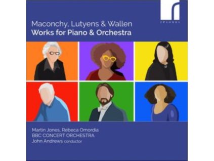 MARTIN JONES / REBECA OMORDIA / BBC CONCERT ORCHESTRA / JOHN ANDREWS - Maconchy / Lutyens & Wallen: Works For Piano And Orchestra (CD)