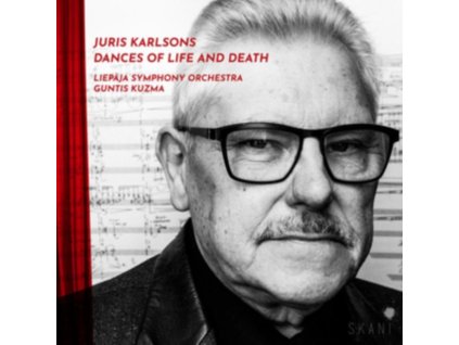 LIEPAJA SYMPHONY ORCHESTRA - Juris Karlsons: Dances Of Life And Death (CD)