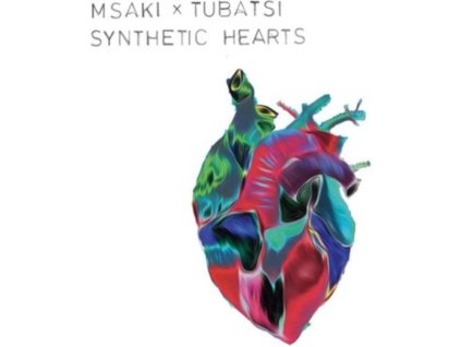 MSAKI X TUBATSI - Synthetic Hearts (CD)