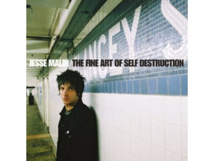 JESSE MALIN - The Fine Art Of Self Destruction (20th Anniversary Edition) (CD)