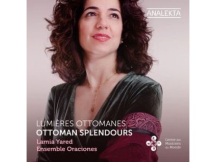 LAMIA YARED / ENSEMBLE ORACIONES - Ottoman Splendours (CD)