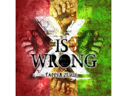 TAPPER ZUKIE - X Is Wrong (CD)