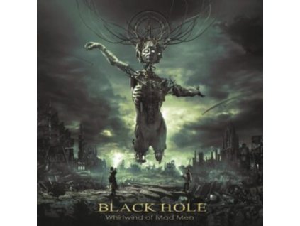 BLACK HOLE - Whirlwind Of Mad Man (CD)