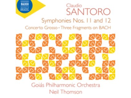 GOIAS PHIL ORCH / THOMSON - Claudio Santoro: Symphonies Nos. 11 And 12 / Concerto Grosso / Three Fragments On Bach (CD)