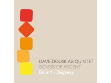 DAVE DOUGLAS QUINTET - Songs Of Ascent: Book 1 - Degrees (CD)