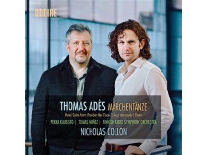 KUUSISTO / NUNEZ / FRSO / COLLON - Thomas Ades: Marchentanze / Hotel Suite From Powder Her Face / Lieux Retrouve & Dawn (CD)